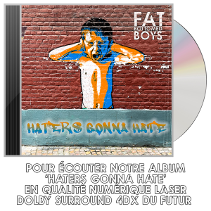 Fat Bottomed Boys - Haters Gonna Hate - CD