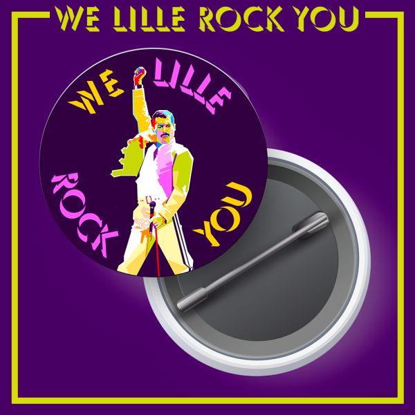 We Lille Rock You - Bagde